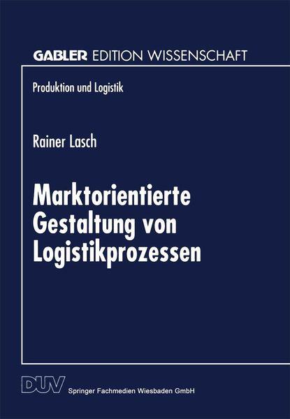 Produktbild: Marktorientierte Gestaltung von Logistikprozessen