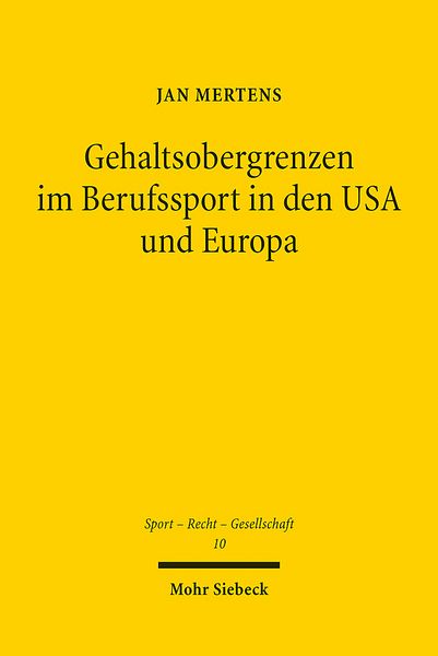 Produktbild: Gehaltsobergrenzen im Berufssport in den USA und Europa