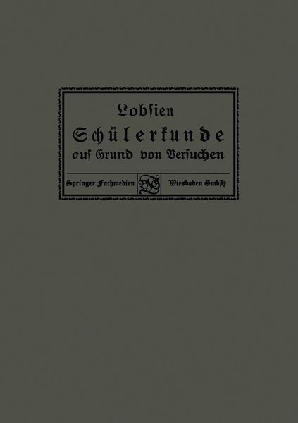 Produktbild: Sch&uuml;lerkunde auf Grund von Versuchen