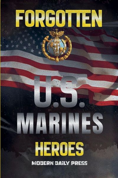Produktbild: Forgotten U.S. Marines Heroes
