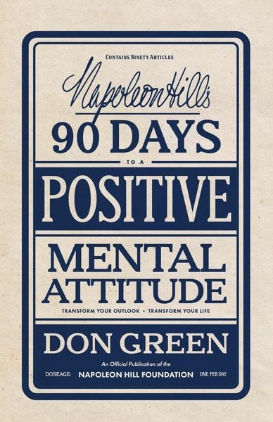 Produktbild: Napoleon Hill's 90 Days to a Positive Mental Attitude