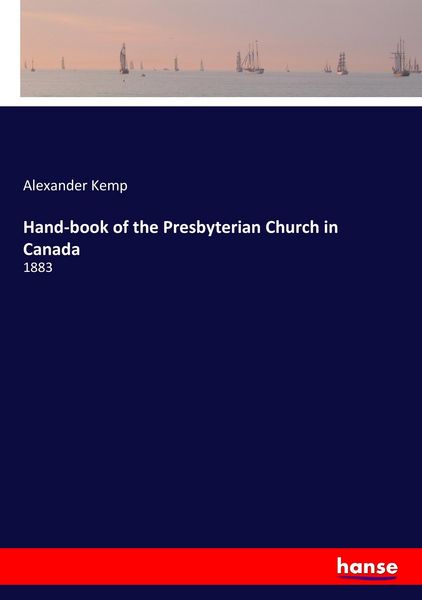 Produktbild: Hand-book of the Presbyterian Church in Canada