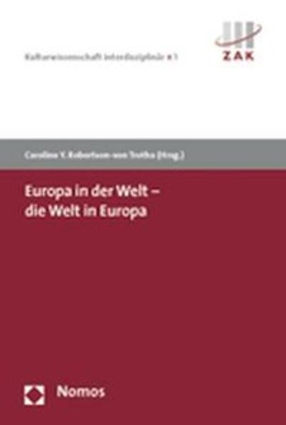 Europa in der Welt - die Welt in Europa, Taschenbuch von Caroline Robertson-von Trotha , Caroline Y. Robertson-Trotha, Nomos, 9783832919344