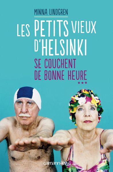 Produktbild: Les Petits vieux d'Helsinki se couchent de bonne heure T3