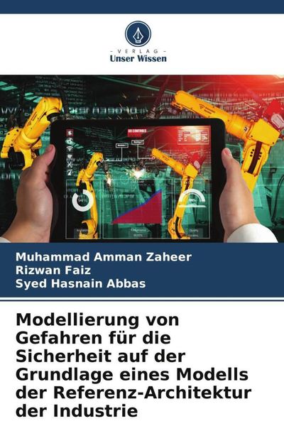 Produktbild: Modellierung von Gefahren f&uuml;r die Sicherheit auf der Grundlage eines Modells der Referenz-Architektur der Industrie