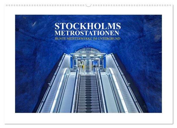 Produktbild: Stockholms Metrostationen - Bunte Meisterwerke im Untergrund (Wandkalender 2026 DIN A2 quer), CALVENDO Monatskalender