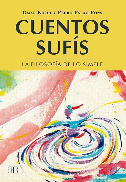 Produktbild: Cuentos suf&iacute;s : la filosof&iacute;a de lo simple