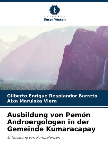 Produktbild: Ausbildung von Pem&oacute;n Androergologen in der Gemeinde Kumaracapay