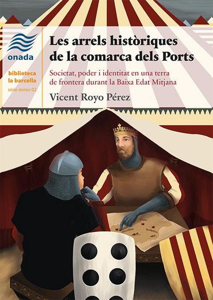 Produktbild: Les arrels hist&ograve;riques de la comarca dels Ports : Societat, poder i identitat en una terra de frontera durant la Baixa Edat Mitjana