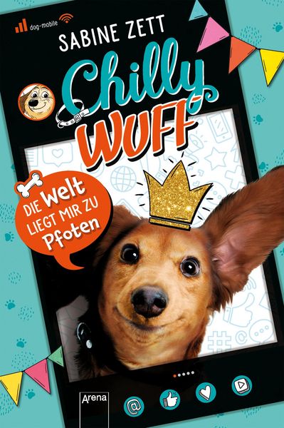Produktbild: Chilly Wuff (1). Die Welt liegt mir zu Pfoten