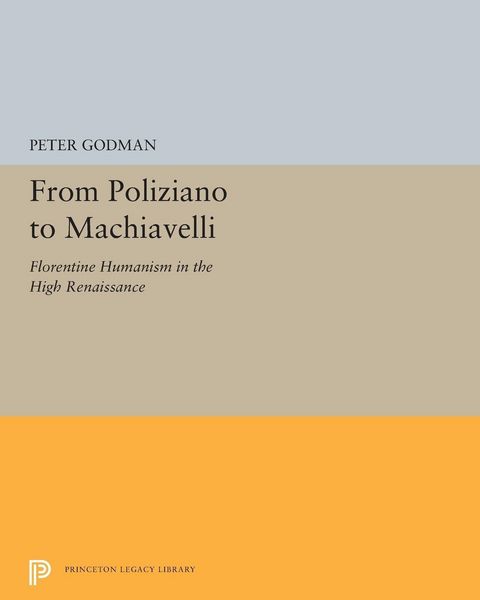Produktbild: From Poliziano to Machiavelli