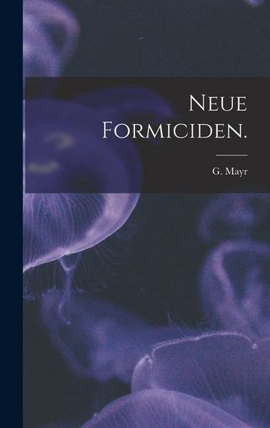 Produktbild: Neue Formiciden.