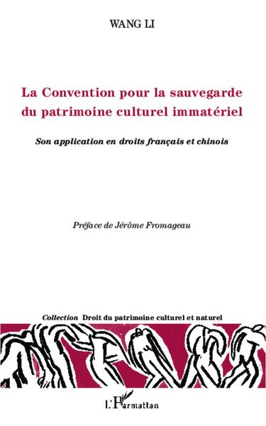 Produktbild: La Convention pour la sauvegarde du patrimoine culturel immat&eacute;riel