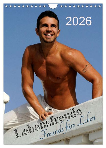 Lebensfreude - Freunde fürs Leben (Wandkalender 2026 DIN A4 hoch), CALVENDO Monatskalender