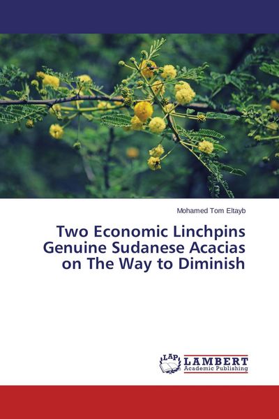 Produktbild: Two Economic Linchpins Genuine Sudanese Acacias on The Way to Diminish