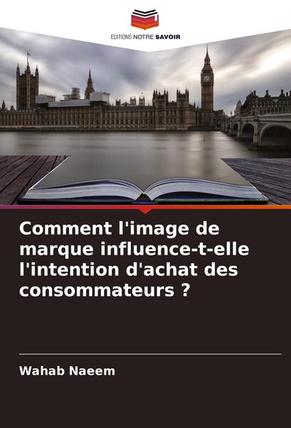 Produktbild: Comment l'image de marque influence-t-elle l'intention d'achat des consommateurs ?