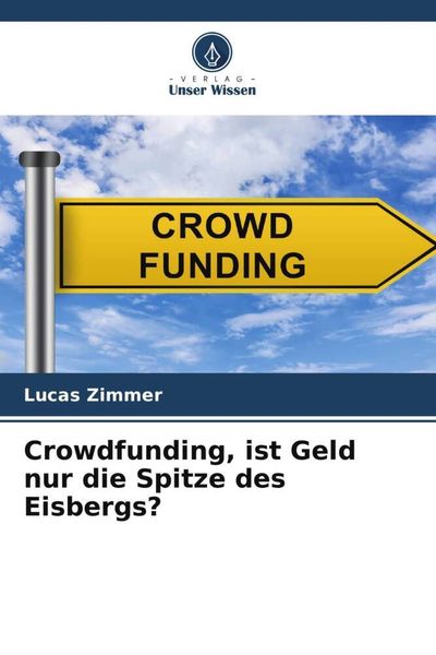 Crowdfunding, ist Geld nur die Spitze des Eisbergs?