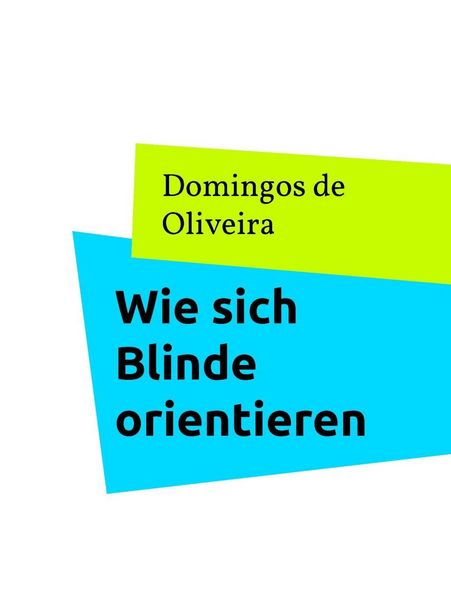 Produktbild: Wie sich Blinde orientieren