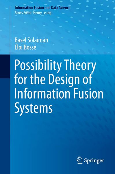 Produktbild: Possibility Theory for the Design of Information Fusion Systems