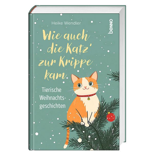 Produktbild: Wie auch die Katz&rsquo; zur Krippe kam