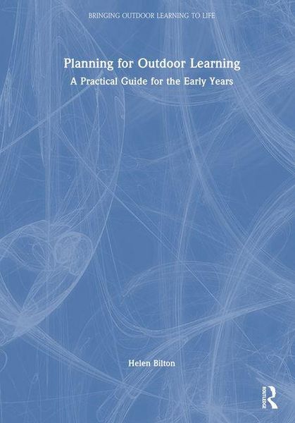 Produktbild: Bilton, H: Planning for Outdoor Learning