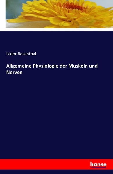 Produktbild: Allgemeine Physiologie der Muskeln und Nerven