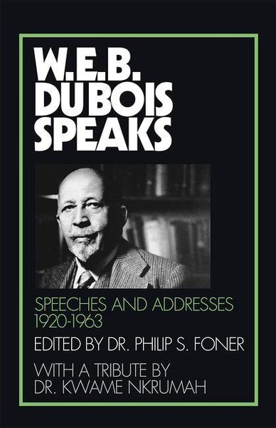 Produktbild: W.E.B. Du Bois Speaks, 1920-1963