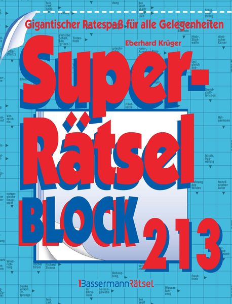 Superrätselblock 213, Taschenbuch von Eberhard Krüger, Bassermann, 978-3-8094-5043-6
