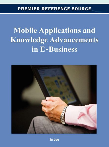 Produktbild: Mobile Applications and Knowledge Advancements in E-Business