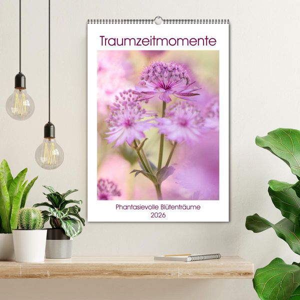 Produktbild: Traumzeitmomente (Wandkalender 2026 DIN A2 hoch), CALVENDO Monatskalender
