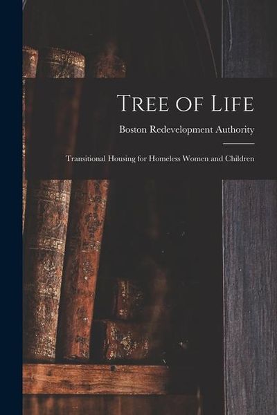 Produktbild: Tree of Life: Transitional Housing for Homeless Women and Children