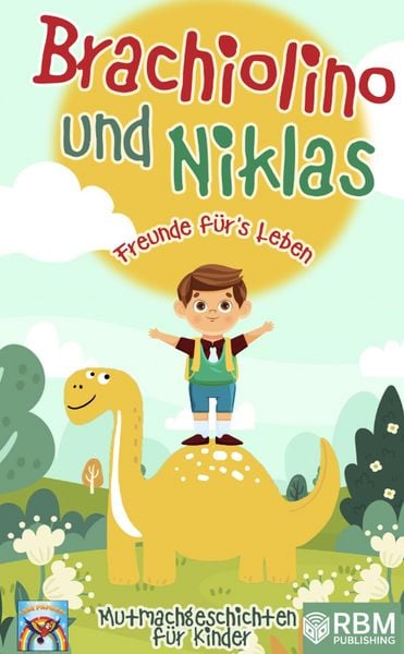 Produktbild: Brachiolino und Niklas - Freunde f&uuml;rs Leben