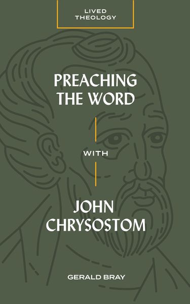Produktbild: Preaching the Word with John Chrysostom