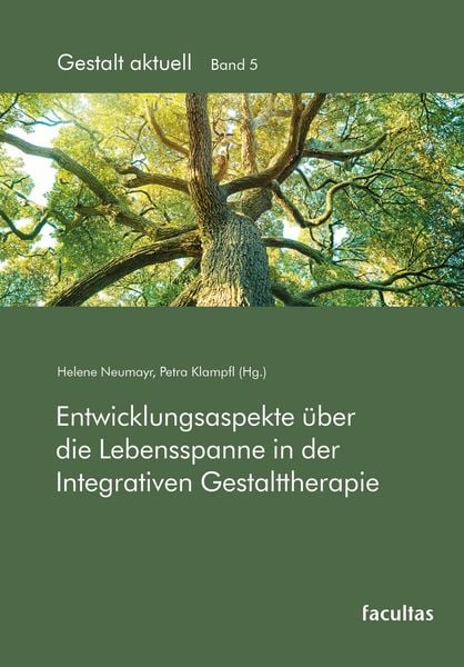 Produktbild: Entwicklungsaspekte &uuml;ber die Lebensspanne in der Integrativen Gestalttherapie