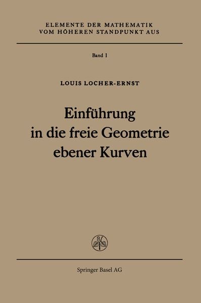 Produktbild: Einf&uuml;hrung in die freie Geometrie ebener Kurven