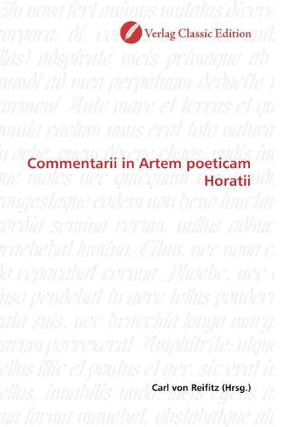 Commentarii in Artem poeticam Horatii, Taschenbuch von , Classic Edition, 9783869327686