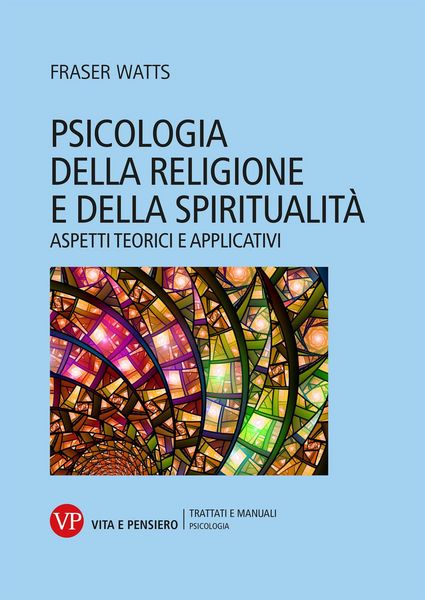 Produktbild: Psicologia della religione e della spiritualit&agrave;. Aspetti teorici e applicativi