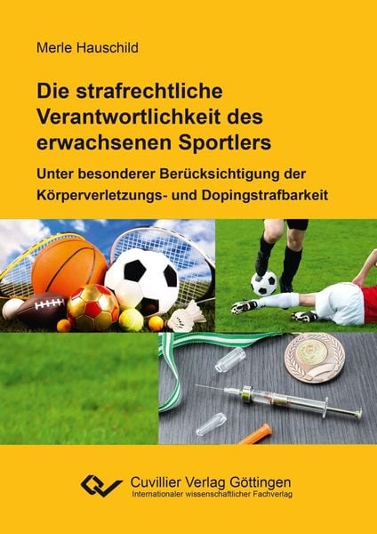 Produktbild: Die strafrechtliche Verantwortlichkeit des erwachsenen Sportlers
