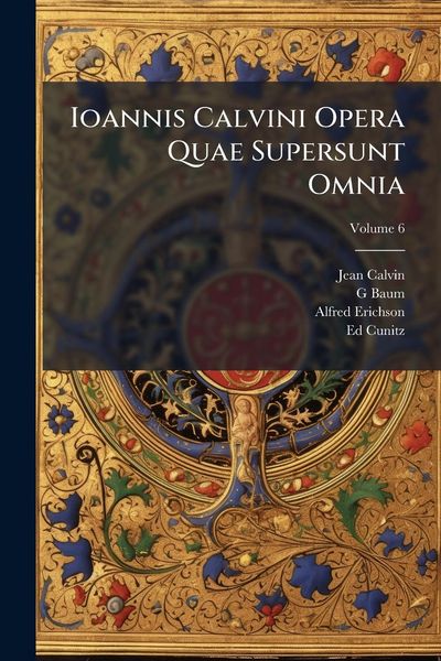 Produktbild: Ioannis Calvini Opera Quae Supersunt Omnia