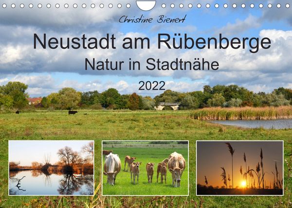 Produktbild: Neustadt am R&uuml;benberge Natur in Stadtn&auml;he (Wandkalender 2022 DIN A4 quer)