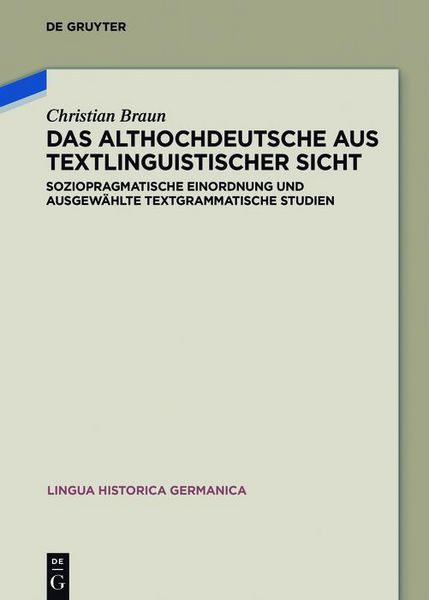 Produktbild: Das Althochdeutsche aus textlinguistischer Sicht