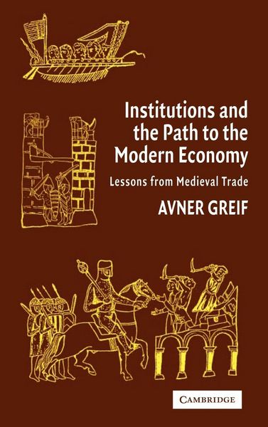 Produktbild: Institutions and the Path to the Modern Economy