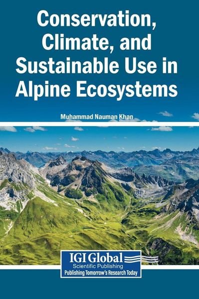 Produktbild: Conservation, Climate, and Sustainable Use in Alpine Ecosystems