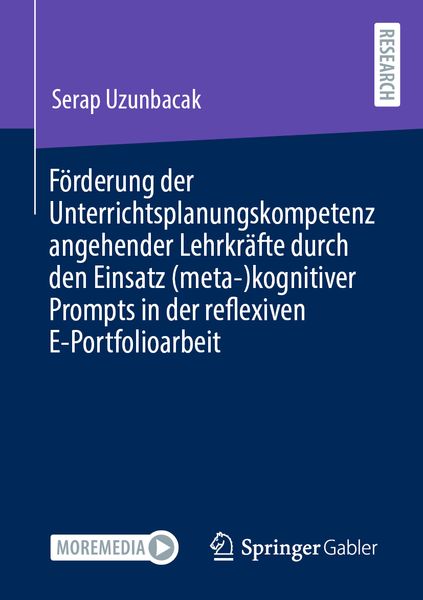 Produktbild: F&ouml;rderung der Unterrichtsplanungskompetenz angehender Lehrkr&auml;fte durch den Einsatz (meta-)kognitiver Prompts in der reflexiven E-Portfolioarbeit