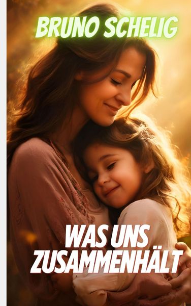 Produktbild: Was uns zusammenh&auml;lt