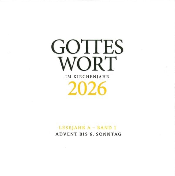 Gottes Wort im Kirchenjahr