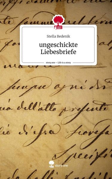 Produktbild: Ungeschickte Liebesbriefe. Life is a Story - story.one