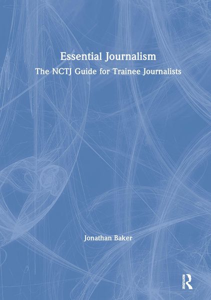 Produktbild: Baker, J: Essential Journalism