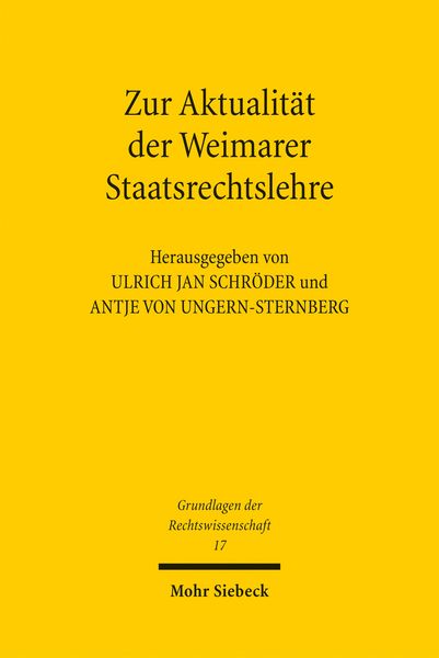 Produktbild: Zur Aktualit&auml;t der Weimarer Staatsrechtslehre