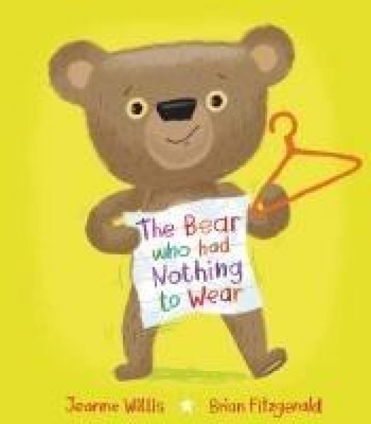 Produktbild: The Bear Who Had Nothing to Wear